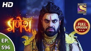 Vighnaharta Ganesh  Ep 596  Full Episode  3rd December 2019 [upl. by Natalee219]