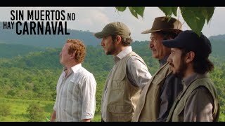 Trailer  Sin Muertos No Hay Carnaval [upl. by Asenav]