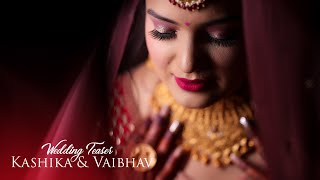 Kashika amp Vaibhav  Wedding Teaser  Bhasin Studio Bareilly [upl. by Wolsniw]