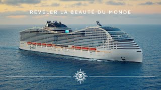 MSC Croisières  Révéler la beauté du monde [upl. by Raines659]