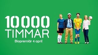 10000 timmar  officiell trailer [upl. by Yeltrab]