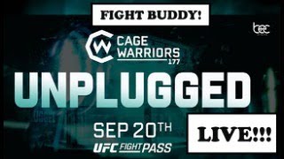 Cage Warriors 177 Unplugged  Live Stream Full Fight Companion [upl. by Idnarb521]