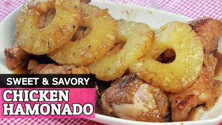 CHICKEN HAMONADO  HAMONADONG MANOK  PINEAPPLE CHICKEN HUNGRY MOM COOKING [upl. by Lashond]