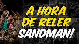 RELENDO SANDMAN UMA NOVA CHANCE PARA O CLÁSSICO DE NEIL GAIMAN [upl. by Gader]