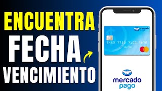 Cómo Saber la Fecha de Vencimiento de Mi Tarjeta Mercado Pago Rápido y Fácil [upl. by Aneladgam223]