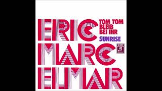 Eric Marc amp Elmar  Tom Tom bleib bei ihr [upl. by Hpesojnhoj]