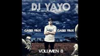 DJ YAYO  VOL 8 ENGANCHADO [upl. by Dickens]