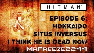 HITMAN  Hokkaido  I Think He Is Dead Now  ChallengeFeat [upl. by Sayette807]