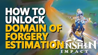 How to unlock Domain of Forgery Estimation Genshin Impact [upl. by Gwenny]