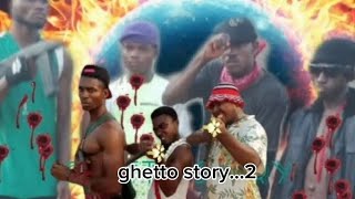 Ghetto Story ft JagabanSquad EPISODE 2 official Trailer wAR [upl. by Gapin99]