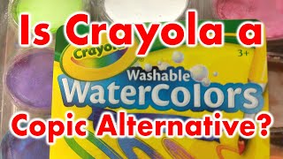 Cheap Copic Alternative  Crayola Watercolor Paints And Its Not Even an April Fools Joke [upl. by Saqaw]