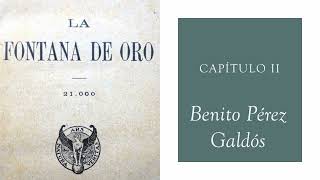 La fontana de oro  Capitulo II  Benito Pérez Galdós Audiolibro  Audiobook [upl. by Damick]