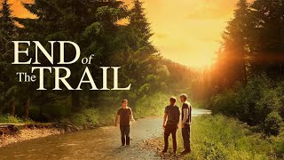 End of the Trail 2019  Full Drama Movie  Robert Wagner  Barry Tolli  Adam Daniels [upl. by Hamfurd]