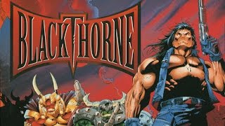 BLACKTHORNE oldschool Blizzard game walkthrough PART 1 [upl. by Enelaj]