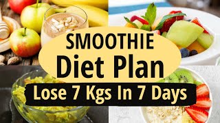 Detox Smoothie Diet Plan For Fast Weight Loss  Hindi  How To Lose Weight FastLose 7 Kgs In 7 Days [upl. by Euqimod]