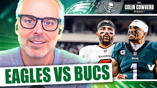 EaglesBucs Reaction Baker Mayfields redemption Jalen Hurts amp Sirianni choke  Colin Cowherd NFL [upl. by Nore402]