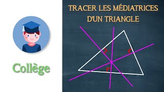 Tracer les médiatrices dun triangle  Collège  Petits Savants [upl. by Bonnell141]