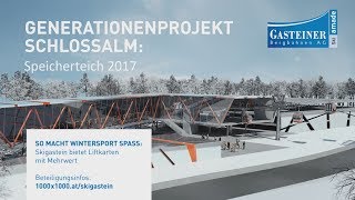 Projekt Schlossalm 5  Baufortschritt Speicherteich 2017 [upl. by Twila213]