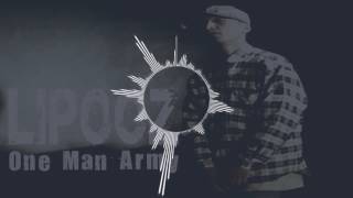 Lipooz  One Man Army Official Audio [upl. by Leahcimnaj]