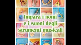 Impara i nomi e i suoni degli strumenti musicali  Canzoni per bambini MelaEducational [upl. by Colb]