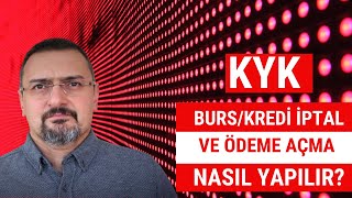 KYK BURSKREDİ İPTAL VE BAŞLATMA NASIL YAPILIR GÖRÜNTÜLÜ [upl. by Santos]