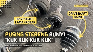 Car vlog  Pusing Stereng Bunyi Kuk Kuk Kuk  Tukar Driveshaft Kereta di Bangi [upl. by Millan]