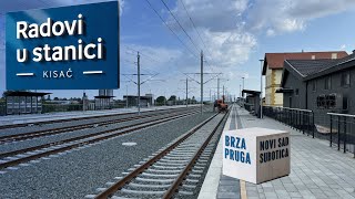 16324  BRZA PRUGA NOVI SAD  SUBOTICA   ŽELEZNIČKA STANICA KISAČ  RADOVI PRI KRAJU [upl. by Bickart]