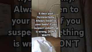 Post hysterectomy infection prayer warriors needed fyp update [upl. by Adnamma716]