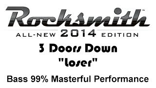 3 Doors Down quotLoserquot Rocksmith 2014 Bass 99 finger [upl. by Gnof642]