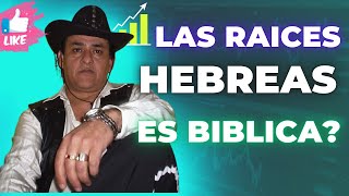 LAS RAICES HEBREAS ES BIBLICA [upl. by Valer]