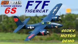 FMS F7F TIGERCAT 1700mm 460KV MOTOR DEMO By RCINFORMER [upl. by Fairweather227]