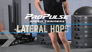 Training with ProPulse® Speed Trainers Lateral Hops [upl. by Sirkin]