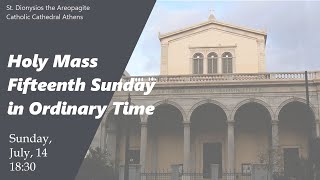 Holy MassFifteenth Sunday in Ordinary Time 140724 [upl. by Vivyanne]