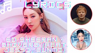 Ed Sheeran  Shivers feat Jessi SUNMI Color Coded  HANROMENG [upl. by Llenyar13]