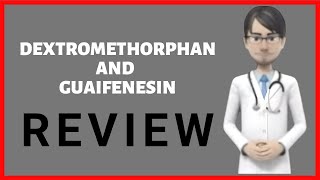 DEXTROMETHORPHAN AND GUAIFENESIN dextromethorphan guaifenesin for cough Robitussin dm [upl. by Ahsiuqet]