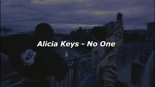 Alicia Keys  No One Lyrics [upl. by Aihgn]