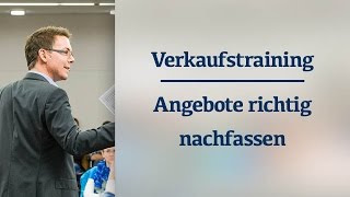 Angebote nachfassen muss sein  Verkaufstrainer Oliver Schumacher [upl. by Losyram]