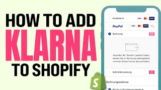 How To Add Klarna To Shopify 2024 Tutorial For Beginners [upl. by Starks187]