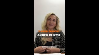 Akrep Burcu  15 Kasım Dolunayının Etkileri [upl. by Wernsman]