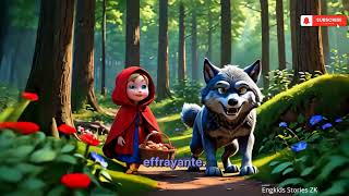 Le Petit Chaperon Rouge et le Loup  Engkids Stories ZK [upl. by Nylidam732]