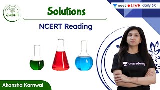 Solutions  NCERT Reading  Unacademy NEET  Akansha Karnwal [upl. by Atlas]