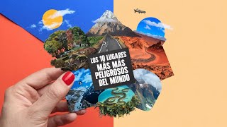 ¡Descubre los 10 Lugares Más Peligrosos del Mundo 🌍⚠️ [upl. by Linus358]