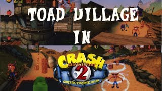 Crash Bandicoot 2  Toad Village port [upl. by Icken157]