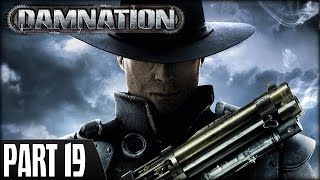 Damnation PS3  Walkthrough Part 19 [upl. by Noivert]