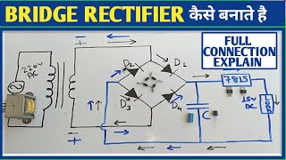 FULL WAVE BRIDGE RECTIFIER WORKING AND CONNECTION [upl. by Eimak]