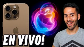 EVENTO de Apple 2024  iPhone 16 y iPhone 16 Pro AirPods 4 y más  COBERTURA EN VIVO [upl. by Carolyne367]