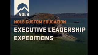 Executive Leadership Courses at NOLS [upl. by Long]