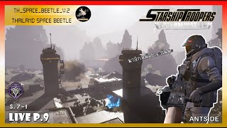 Starship Troopers  Extermination S71 P9 LIVE  กลับมาสักหน่อยสิ [upl. by Anaiq427]