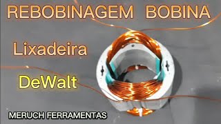 Rebobinagem Bobina de Campo DeWalt [upl. by Freida162]