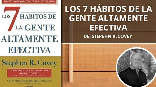 Los 7 hábitos de la gente altamente efectiva  Stepehn R Covey  Audiolibro  Kindle  Papel [upl. by Kori]